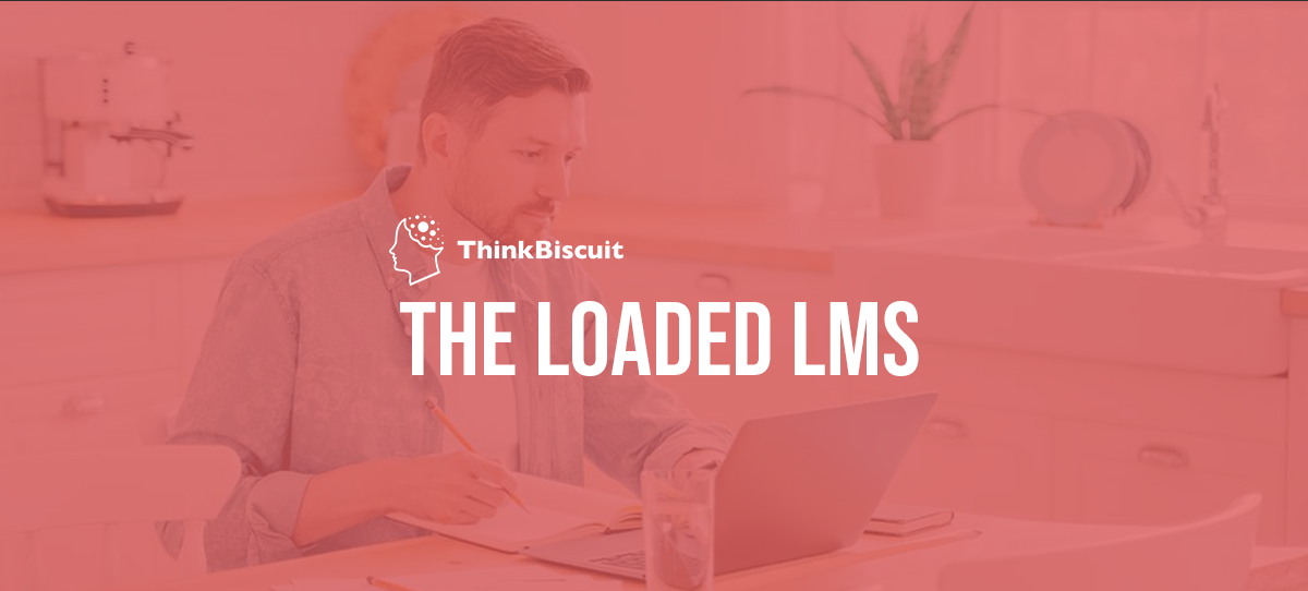 THE LOADED LMS